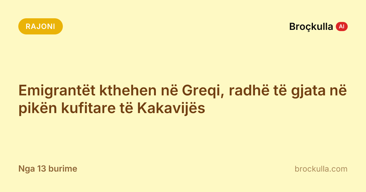 Emigrantët kthehen në Greqi, radhë të gjata në pikën kufitare të Kakavijës