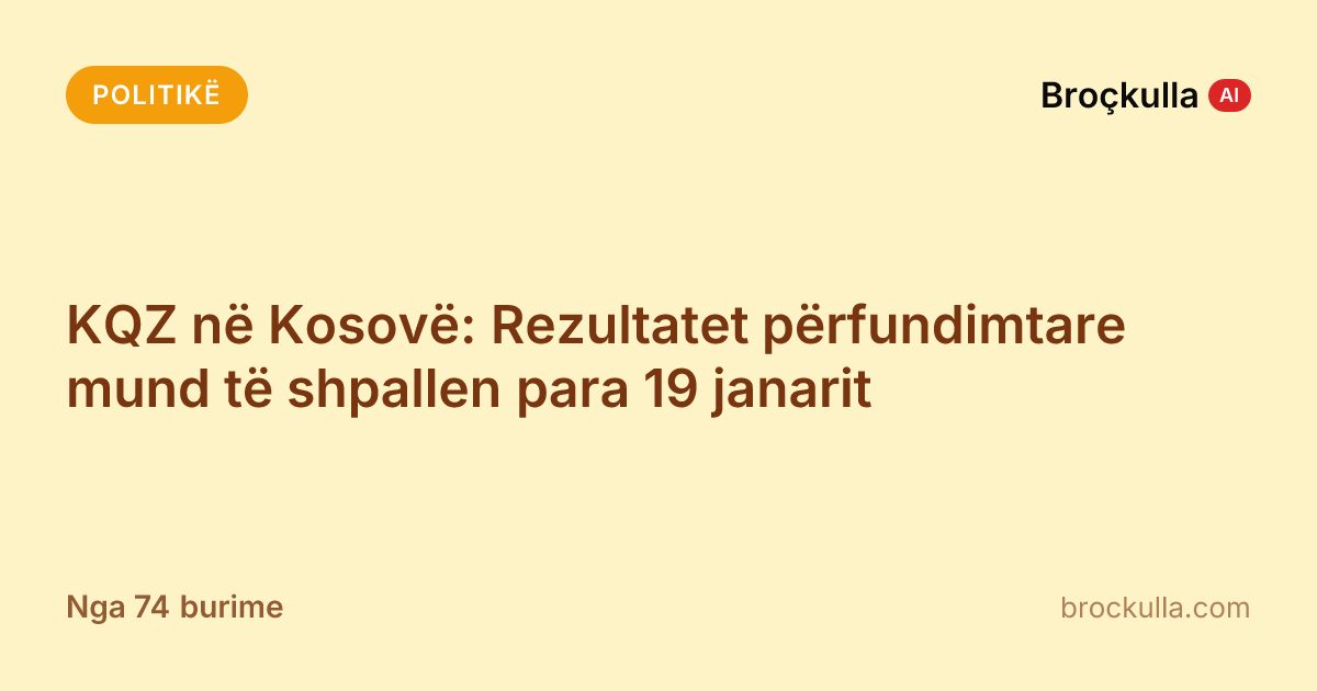 KQZ në Kosovë: Rezultatet përfundimtare mund të shpallen para 19 janarit